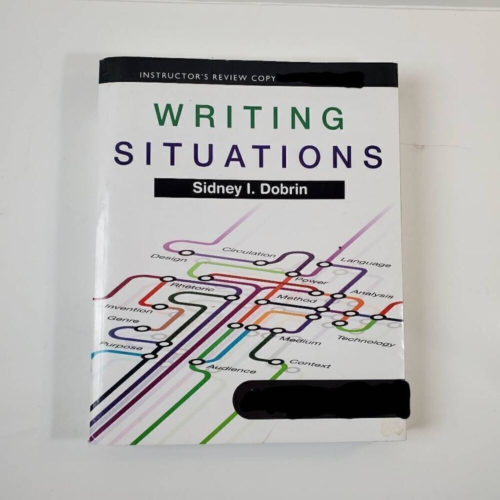 WRITING SITUATIONS by Sidney I. Dobrin